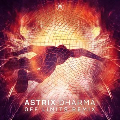 Dharma (Off Limits Remix) 专辑 Astrix