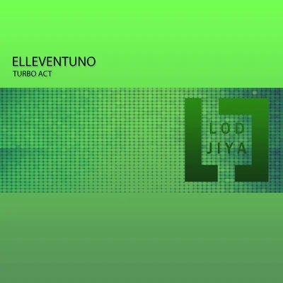 Turbo Act 專輯 Elleventuno