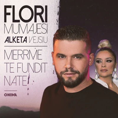 Merrme Te Fundit Nate 專輯 Dhurata Dora/Flori Mumajesi