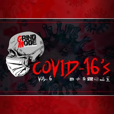 Grind Mode Cypher Covid-16s, Vol. 6 專輯 Lingo/Doodat600/Yid