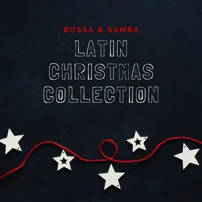 Bossa & Samba Latin Christmas Collection: Traditional Christmas Music & Latino Groove for a Merry Xmas 專輯 Christmas Jazz Piano Trio/christmas party Academy/The Merry Christmas Players