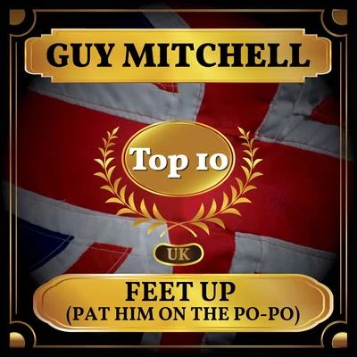 Feet Up (Pat Him On the Po-Po) (UK Chart Top 40 - No. 2) 專輯 Frankie Lymon/he Clowns/Guy Mitchell/Huey Piano Smith