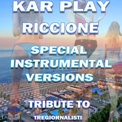 Riccione 专辑 Kar Play