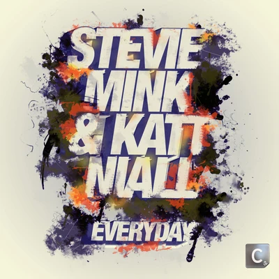 Stevie Mink Everyday(Remixes)