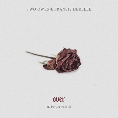 Over 專輯 Fransis Derelle/Josh Rubin