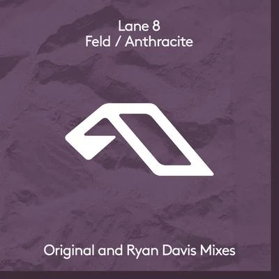 FeldAnthracite 專輯 Lane 8/Khåen/Quintino & Blasterjaxx