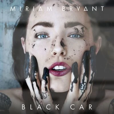 Black Car 专辑 Miriam Bryant