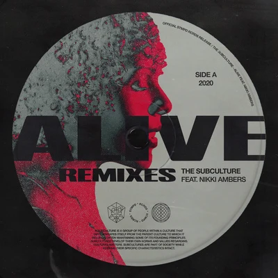 The Subculture Alive (Remixes)