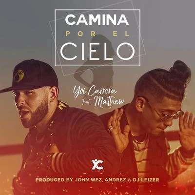 Camina por el Cielo 專輯 Yoi Carrera/Juhn/Dbwoy/El Alfa/Carlos Best