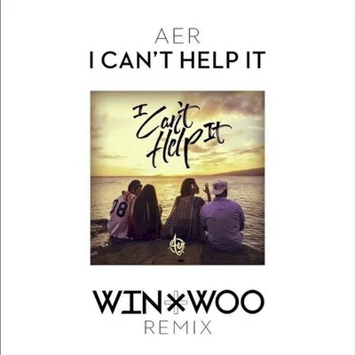 I Cant Help It (Win & Woo Remix) 專輯 neutral./Win & Woo