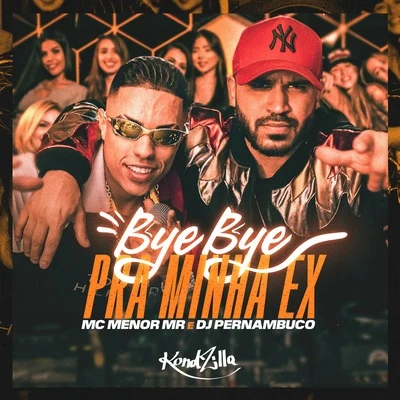 Bye Bye pra Minha Ex 專輯 Mc Rogê/DJ Pernambuco