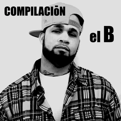 Compilacion 專輯 El B