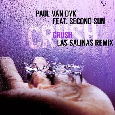 Crush 专辑 Second Sun/Armin van Buuren/Solid Globe/Paul van Dyk/Justine Suissa