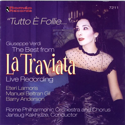 Eteri LamorisGarcia LorcaEduardo Grossenstein Verdi: The Best From "La Traviata"