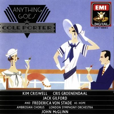 anything goes - Porter 專輯 New York Choral Artists/John McGlinn/Dame Kiri Te Kanawa/John Kurlander/New Princess Theatre Orchestra