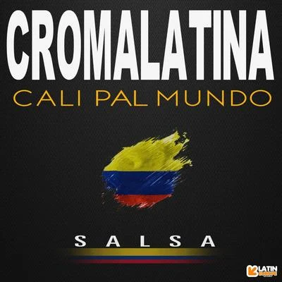 Cali Pal Mundo 專輯 Jimmy Bosch/Croma Latina