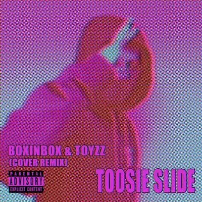 Toosie Slide (Cover Remix) 專輯 Boxinbox/Calero LDN/Lendakaris Muertos