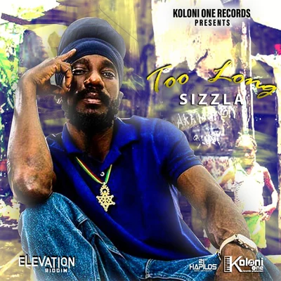 Too Long 專輯 Sizzla