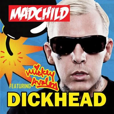 MadchildEvidenceKrondon Dickhead (Remix)