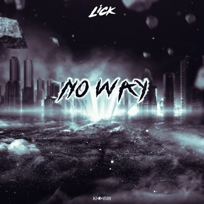 NO WAY 專輯 lick