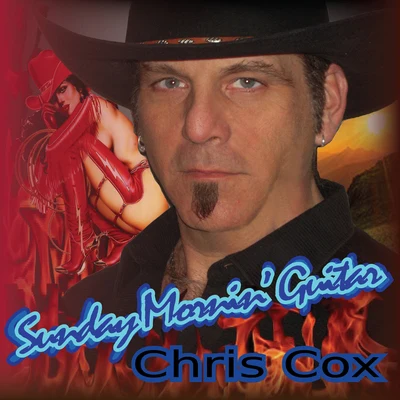 Sunday Mornin&#x27; Guitar 专辑 Chris Cox