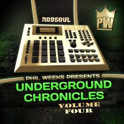 Underground Chronicles, Vol. 4 专辑 Phil Weeks