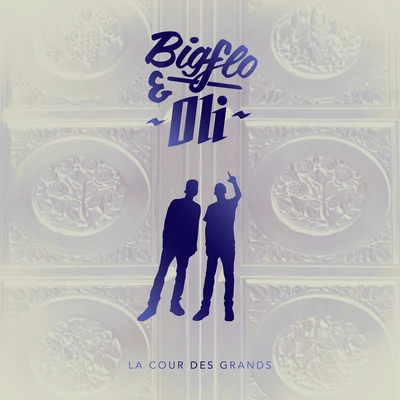 Bigflo & OliL.E.J La cour des grands (Réédition)