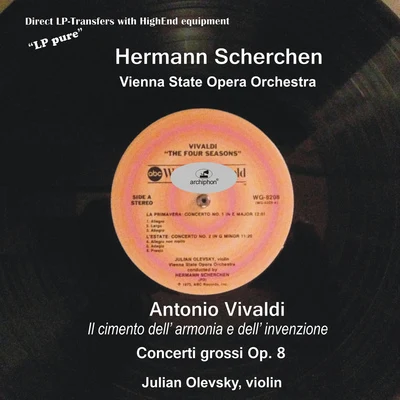 VIVALDI, A.: Concerti grossi, Op. 8, Nos. 1-12 (LP Pure, Vol. 7) (Olevsky, Vienna State Opera Orchestra, Scherchen) (1958) 專輯 Hermann Scherchen/Magda László/Orchestra of the Vienna State Opera/Fred Liewehr