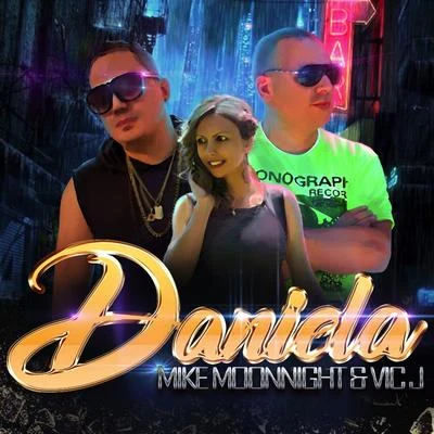 Daniela 專輯 Mike Moonnight/Tony T/R.I.O.