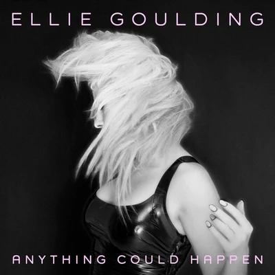 Ellie Goulding Anything Could Happen: Remixed