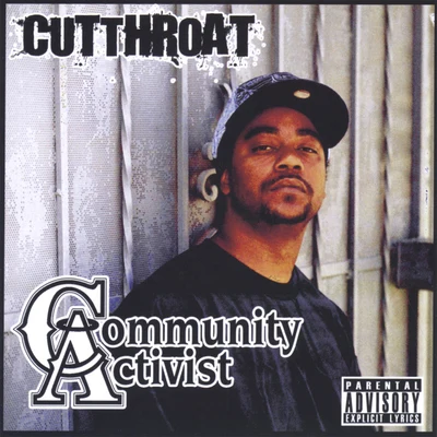 The 4th District Vol. 1: Community Activist 專輯 Cutthroat