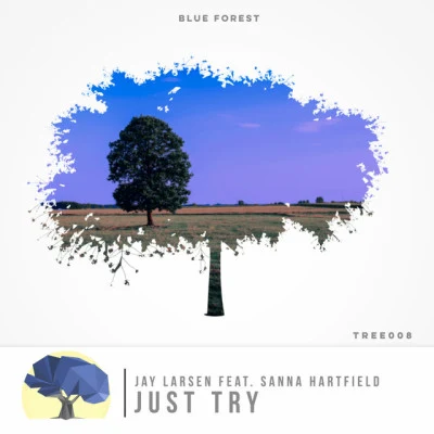 Just Try 專輯 Sanna Hartfield