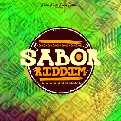 Sabor Riddim 專輯 DJ Dever/Jhogy Stylee