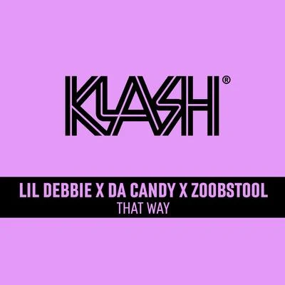 That Way 專輯 Kim Lee/Lil Debbie