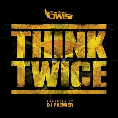 Think Twice 专辑 Smellington Piff/The Four Owls