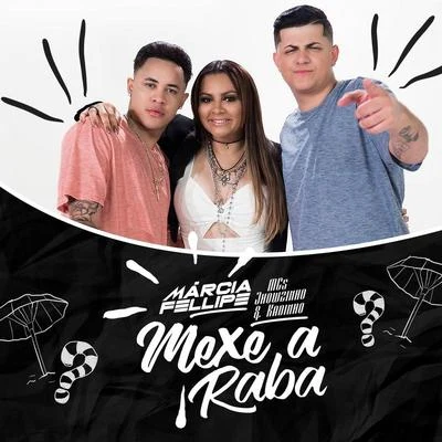 Mexe A Raba 专辑 Aldair Playboy/Márcia Fellipe