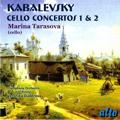 KABALEVSKY, D.B.: Cello Concertos Nos. 1 and 2 (Tarasova) 專輯 Alexander Rudin/Marina Tarasova/Musica Viva Chamber Orchestra