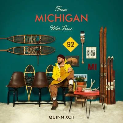 From Michigan With Love 專輯 Quinn XCII/Louis The Child/Drew Love/Chelsea Cutler