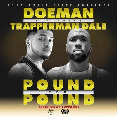 Pound For Pound (feat. Trapperman Dale) 專輯 Stockz/Doeman