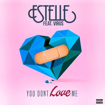 You Dont Love Me 專輯 Estelle