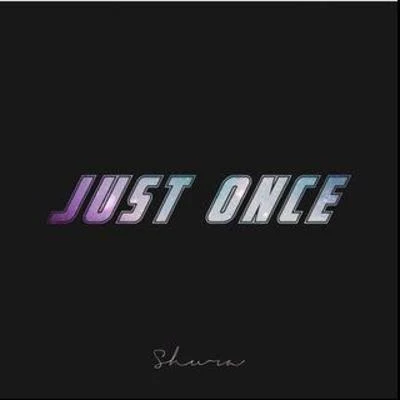 Just Once 專輯 Shura