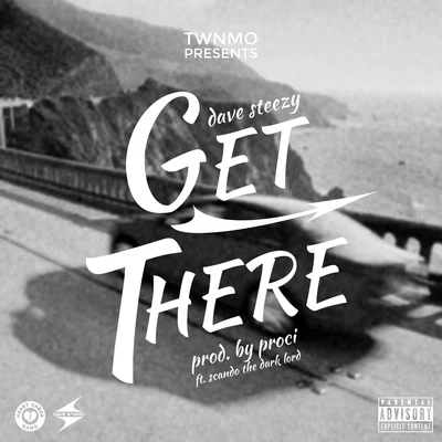 get there (feat. scan dot和dark lord) 專輯 Dave Steezy/Marty Grimes