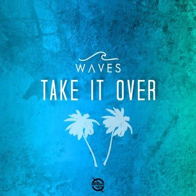 Take It Over 專輯 Angeline/WAVES