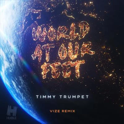 World At Our Feet (VIZE Remix) 專輯 VIZE/Tom Gregory