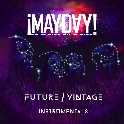 Future Vintage Instrumentals 专辑 Common Kings/¡Mayday!