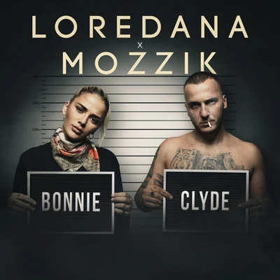 BONNIE & CLYDE 专辑 Cabron/Loredana