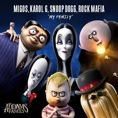 My Family (from "The Addams Family") 專輯 Ganjah K/Snoop Dogg