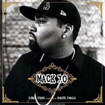 Like This 专辑 Mack 10