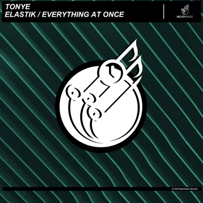 Tonyé ElastikEverything at Once