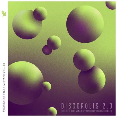 Discopolis 2.0 (Youngr Funkopolis Bootleg) 專輯 Kris Menace/Chelonis R. Jones